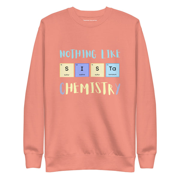Sista Chemistry Pullover sweatshirt