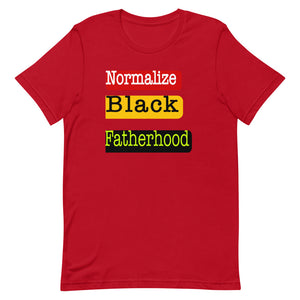 Short-Sleeve "Normalize black fatherhood" T-Shirt